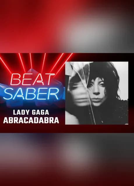 Beat Saber: Lady Gaga - "Abracadabra"