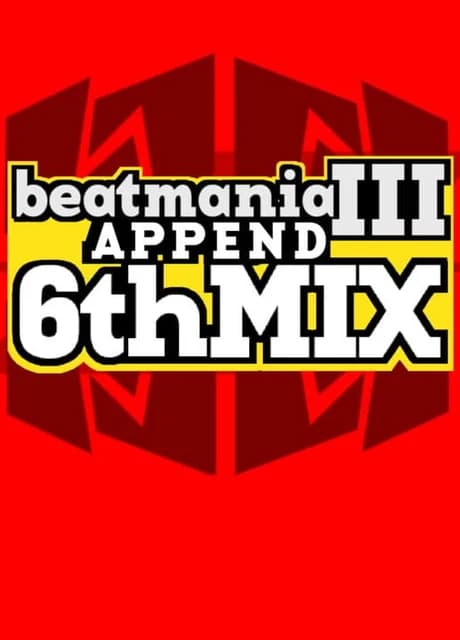 Beatmania III: Append 6thMix