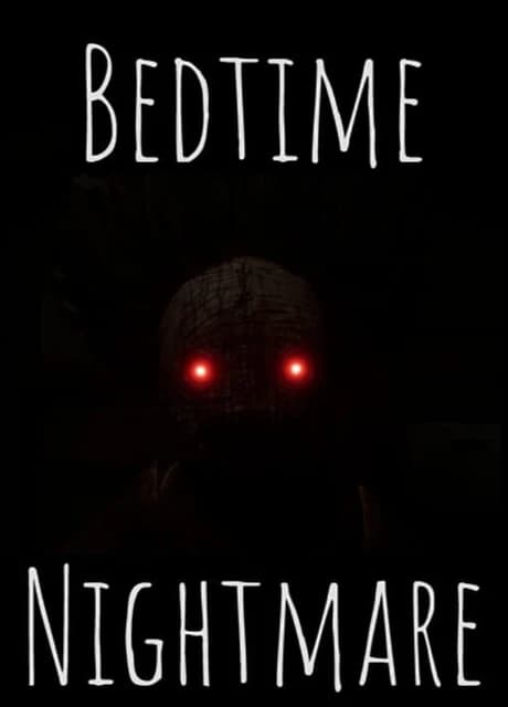 Bedtime Nightmare