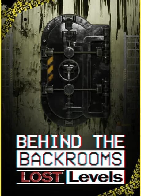 Behind The Backrooms: Lost Levels