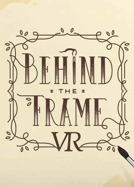 Behind the Frame: The Finest Scenery VR