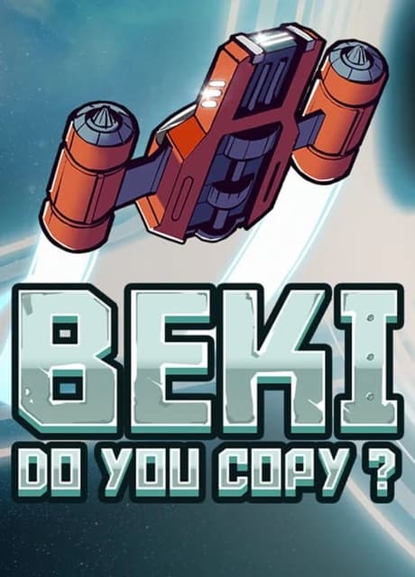 Beki, Do You Copy?