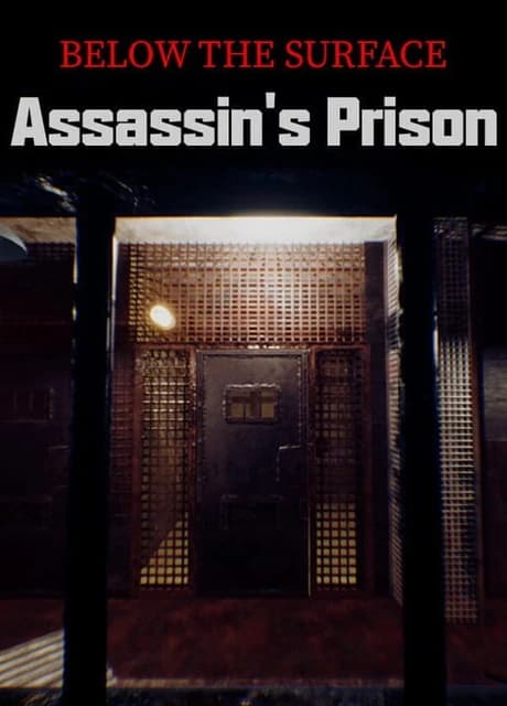 Below the Surface: Assassin's Prison