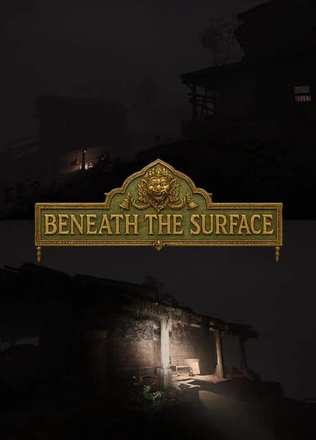 Beneath the Surface