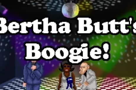 Bertha Butt's Boogie
