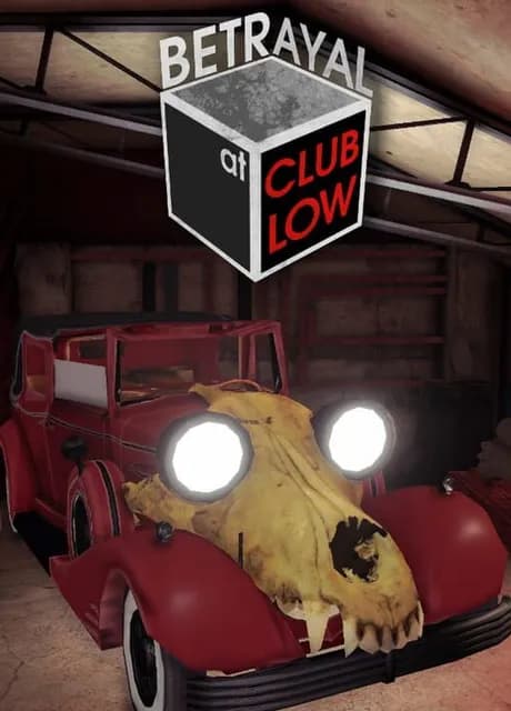 Betrayal At Club Low