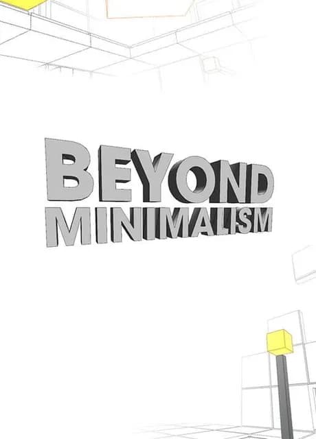 Beyond Minimalism