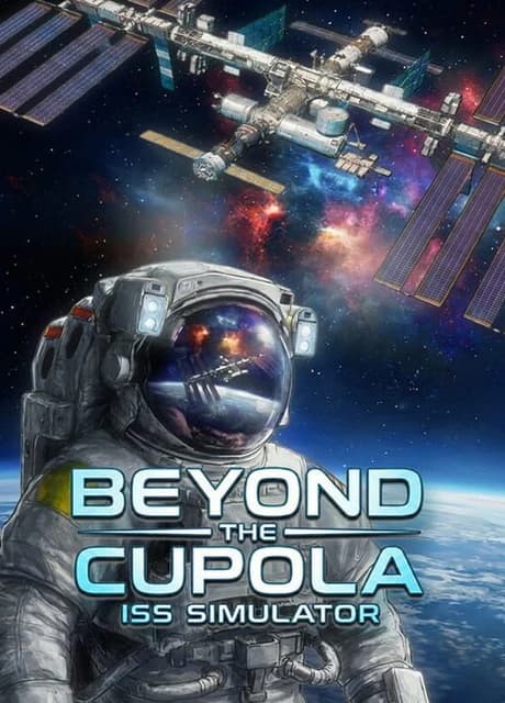 Beyond The Cupola: ISS Simulator