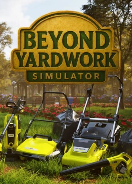 Beyond Yardwork Simulator