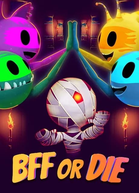 BFF or Die