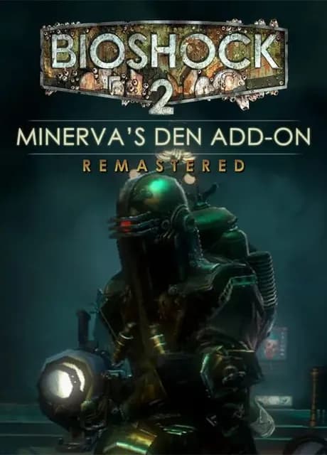 BioShock 2: Minerva's Den Remastered