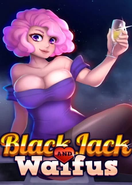 BlackJack and Waifus
