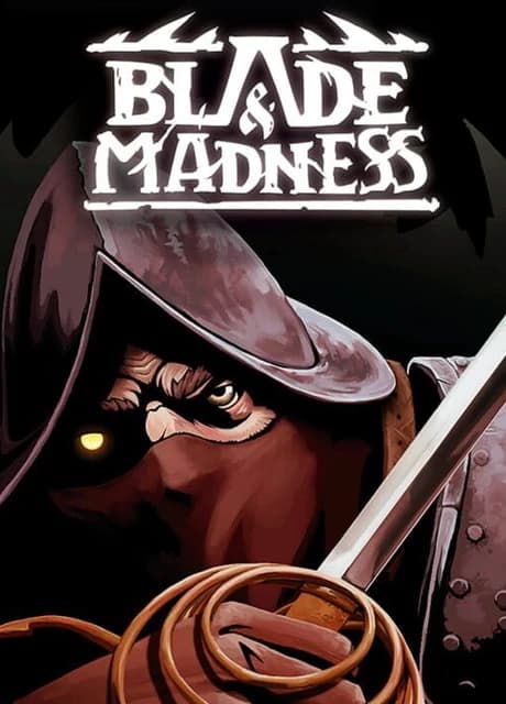 Blade and Madness