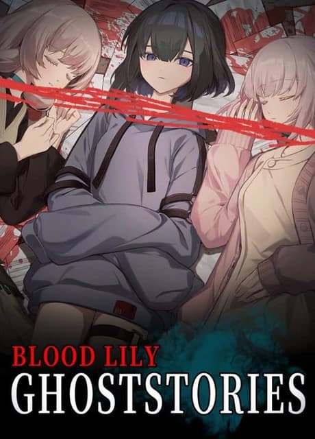Blood Lily Ghoststories