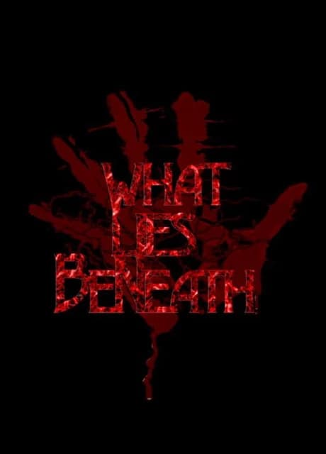 Blood: What Lies Beneath