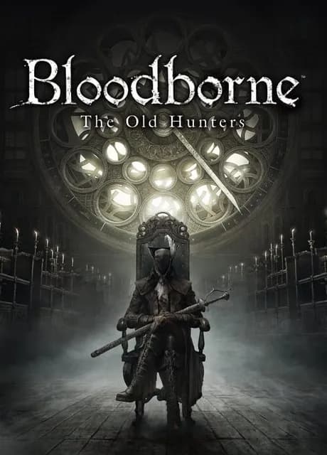 Bloodborne: The Old Hunters