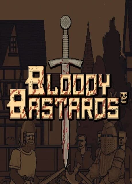 Bloody Bastards