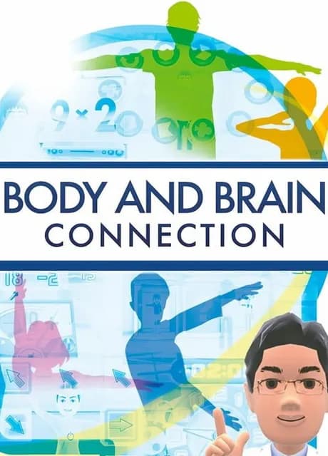 Body and Brain Connection