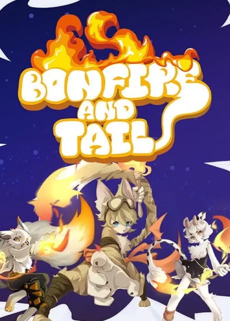 Bonfire and Tail
