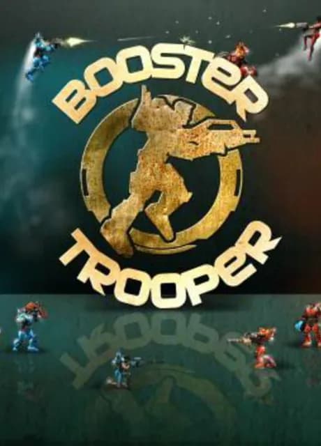 Booster Trooper