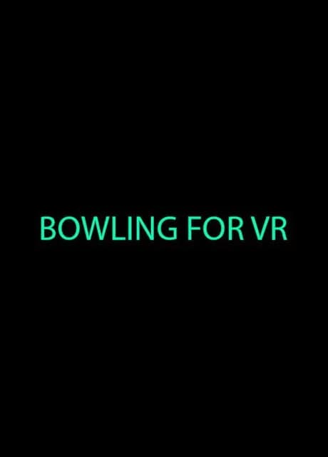 Bowling for VR