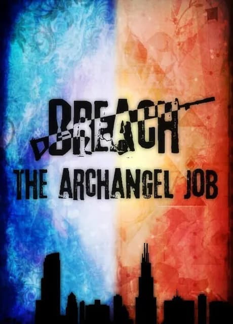 Breach: The Archangel Job