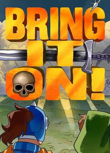 Bring It On!