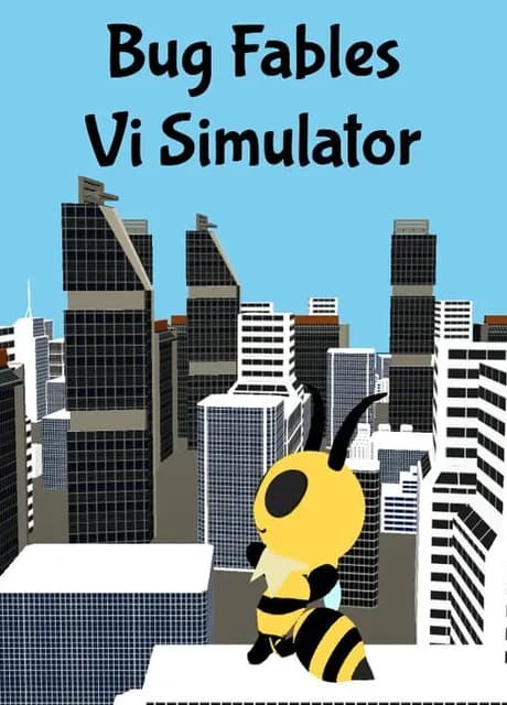 Bug Fables: Vi Simulator