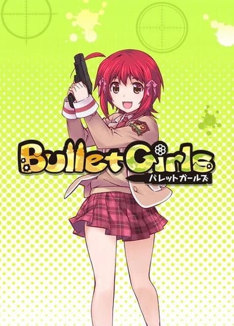 Bullet Girls