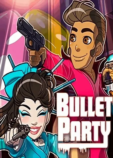 Bullet Party