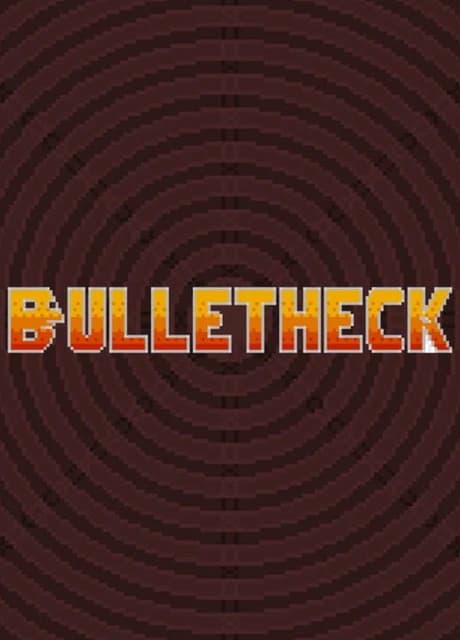 BulletHeck