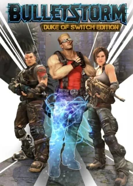 Bulletstorm: Duke of Switch Edition