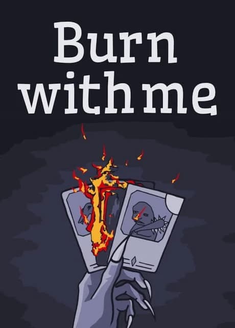 Burn With Me