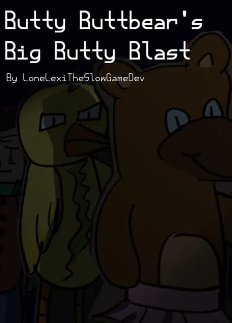 Butty Buttbear's Big Butty Blast