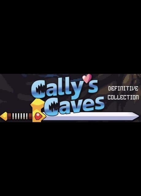 Cally's Caves Definitive Collection
