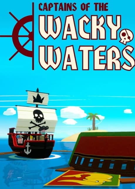 Captains of the Wacky Waters