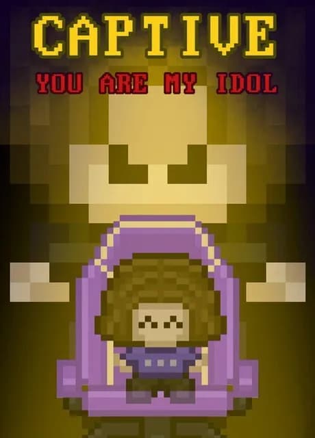 Captive: You Are My Idol