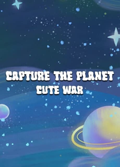 Capture the planet: Cute War