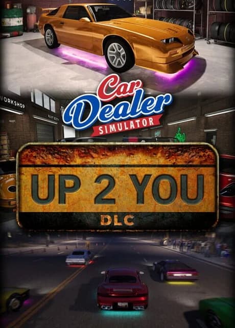 Car Dealer Simulator: Up 2 You DLC