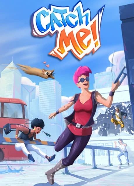 Catch Me!