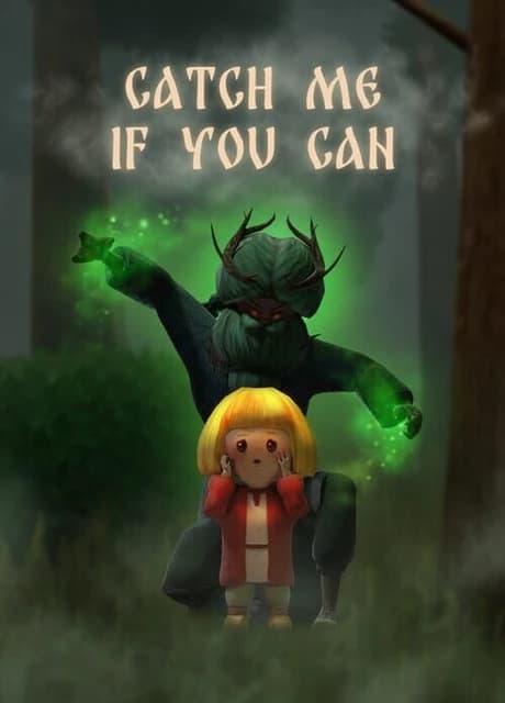 Catch Me If You Can