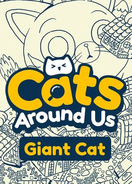 Cats Around Us: Giant Cat