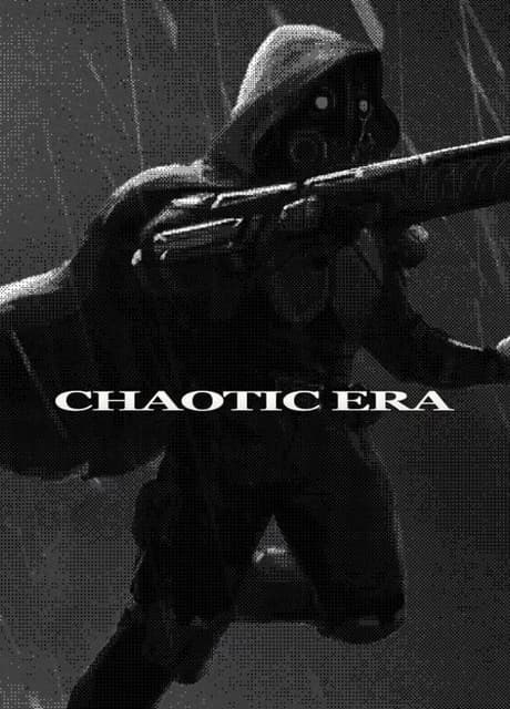 Chaotic Era