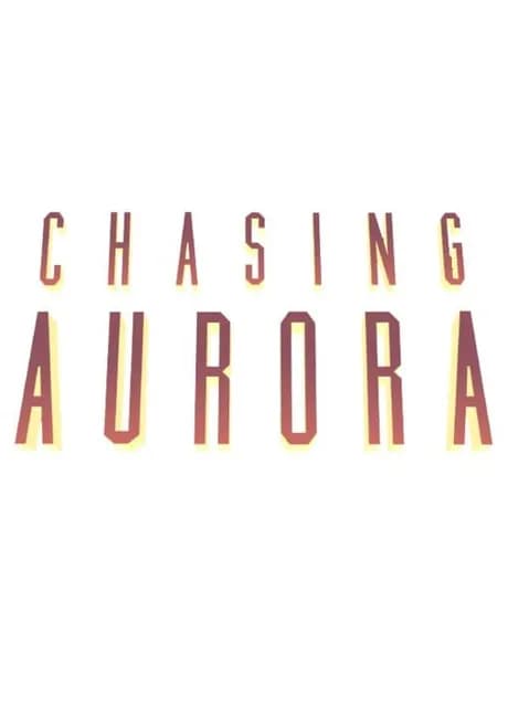 Chasing Aurora