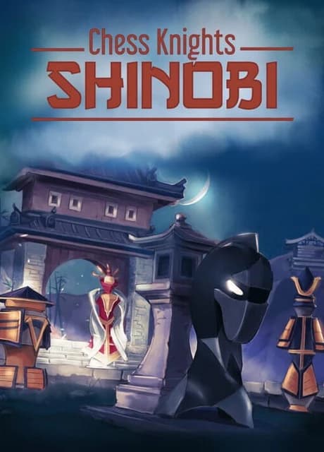 Chess Knights: Shinobi