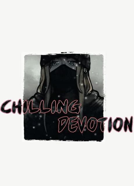 Chilling Devotion