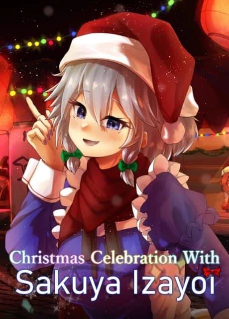Christmas Celebration With Sakuya Izayoi