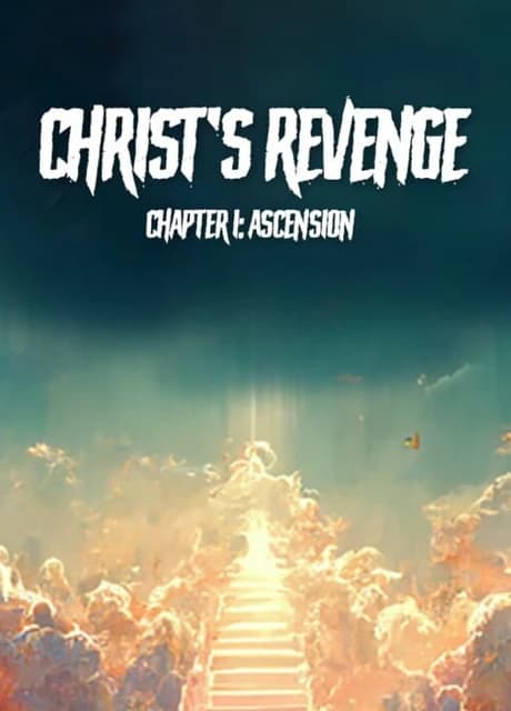 Christ's Revenge: Ascension
