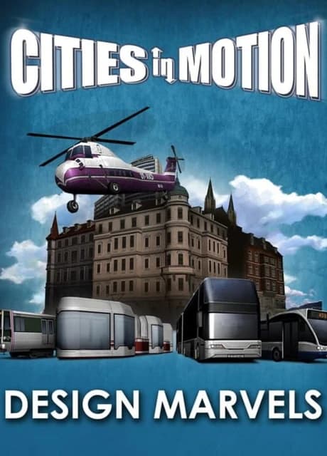 Cities in Motion: Design Marvels