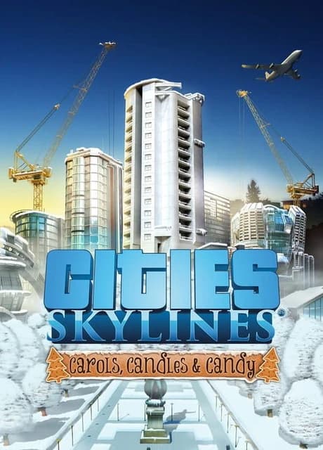 Cities: Skylines - Carols, Candles and Candy